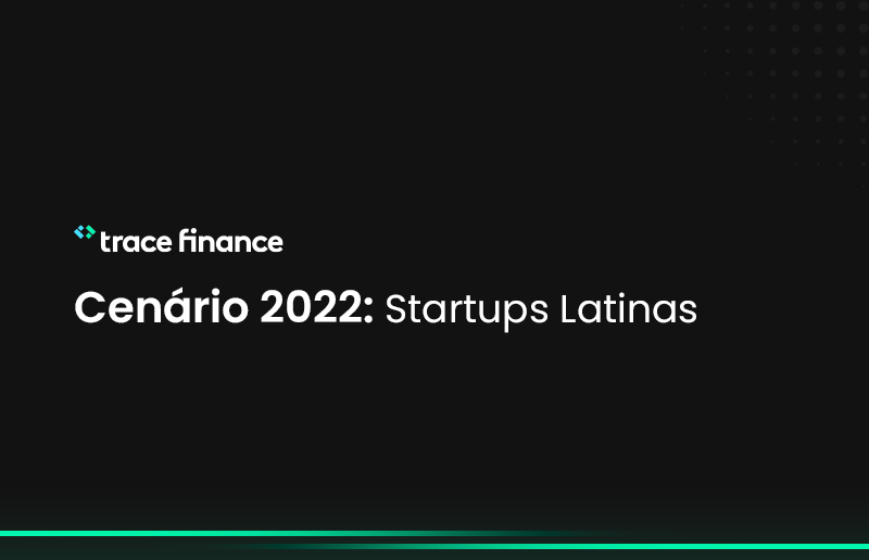 Cenário 2022: startups latinas